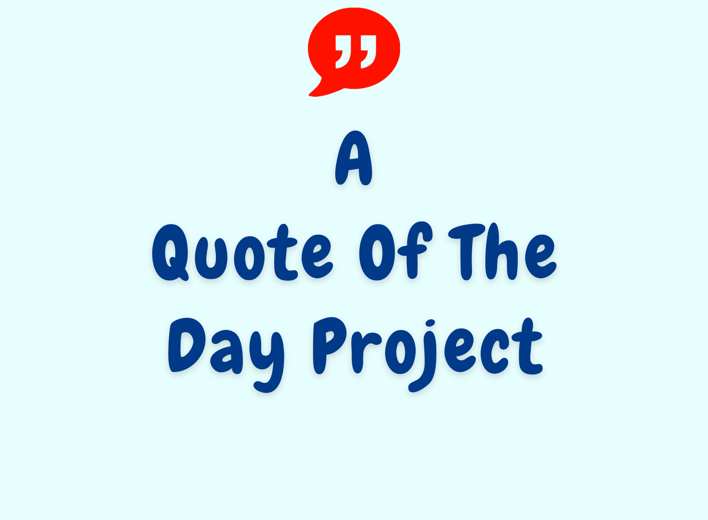 Quote Of The Day Project